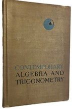 Contemporary Algebra And Trigonometry Griswold/keedy/Schacht Hardcover 1961 - $14.36