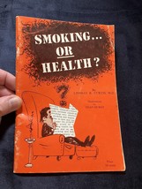 SMOKING OR HEALTH?   By Lindsay R. Curtis   Illustrated by Dean Hurst    1966 - £3.70 GBP