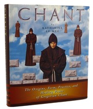 Katharine Le M�e CHANT  The Origins, Form, Practice, and Healing Power of Gregor - £36.03 GBP