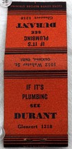 Vintage Matchbook Cover If Its Plumbing See Durant Oakland California - £2.39 GBP