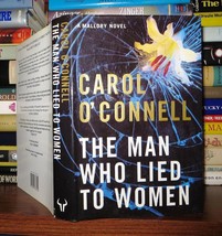 O&#39;connell, Carol The Man Who Lied To Women 1st Edition 1st Printing - £37.50 GBP