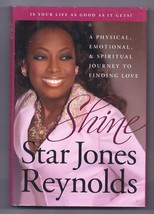 Shine A Physical, Emotional, and Spiritual Journey to Finding Love by Star Jones - £7.59 GBP