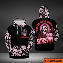 Personalized Horror Ghostface You&#39;re Cute When You Scream Hoodie 3D Printed - £29.26 GBP+