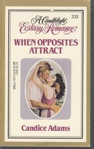 Adams, Candice - When Opposites Attract - Candlelight Ecstasy Romance - # 232 - £1.55 GBP