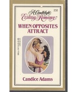 Adams, Candice - When Opposites Attract - Candlelight Ecstasy Romance - ... - £1.56 GBP