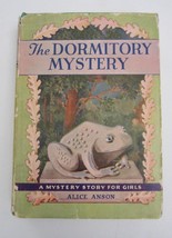 The Dormitory Mystery ~ Alice Anson ~ Vintage Girls Series Book ~ Hbdj - £45.96 GBP