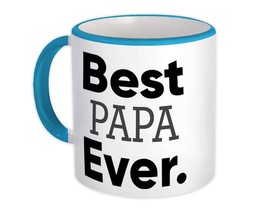 Best PAPA Ever : Gift Mug Idea Family Christmas Birthday Funny - £12.70 GBP