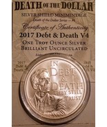IN DEBT &amp; DEATH  V4 1oz 2017 .999 Pure SILVER SHIELD Minimintage BU - £82.62 GBP