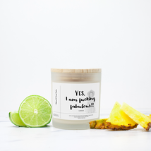 &quot;Yes, I Am Fucking Fabulous&quot; Frosted Glass Candle. Eco-Friendly &amp; Non-Toxic  - £17.31 GBP