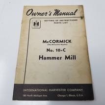 McCormick Hammer Mill 10-C Owner&#39;s Manual 1949 International Harvester - £14.50 GBP