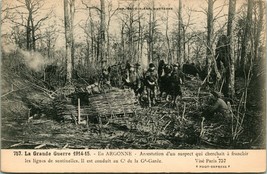 Vtg Postcard WWI Argonne Arrest of a Suspect Trying To cross  Lines of Sentries - £5.47 GBP