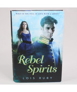 SIGNED Rebel Spirits Hardcover Book With Dust Jacket By Lois Ruby 1st Ed... - $14.49