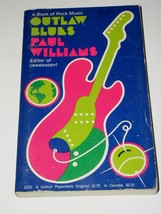 Outlaw Blues Paperback Book Vintage 1969 By Paul Williams  - $9.99