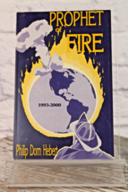 Prophet of Fire 1993-2000 by Philip Hebert 1st Edition Signed 1993 - £32.70 GBP