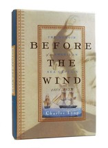 Charles Tyng BEFORE THE WIND The Memoir of an American Sea Captain 1808-1833 1st - £43.39 GBP