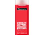 Neutrogena Stubborn Body Acne Cleanser &amp; Exfoliator with Salicylic Acid ... - £7.74 GBP