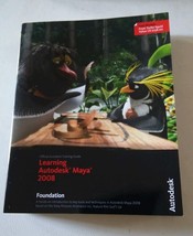 001 Learning Autodesk Maya 2008 Foundation Autodesk Maya Press Staff Rev... - $15.99