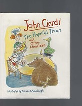The Hopeful Trout and Other Limericks by John Ciardi - Very Good - £8.22 GBP