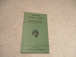 Vintage 1940s Champion Spark Plug Credit Unions Toledo OHIO Chapter song book - £18.68 GBP