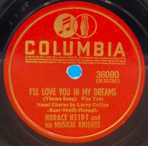 Horace Heidt w/ Larry Cotton 78 I&#39;ll Love You In My Dreams / Clarinet Polka SH1F - £5.43 GBP