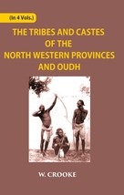 The Tribes And Castes Of The North-Western Provinces And Oudh Volume 4 Vols. Set - £55.60 GBP