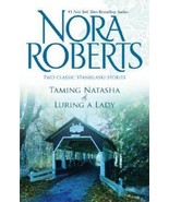 The Stanislaskis: Taming Natasha and Luring a Lady by Nora Roberts (2007... - £0.77 GBP