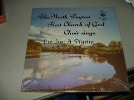 The North Dayton First Church of God Choir sings I&#39;m Just a Pilgrim (LP undated) - £19.43 GBP