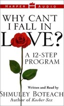 Why Can&#39;t I Fall in Love?: A 12-Step Program Boteach, Rabbi Shmuley - £3.62 GBP