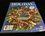 Centennial Magazine Holiday Spectacular 125 Festive Ideas: Your Best Xma... - $12.00