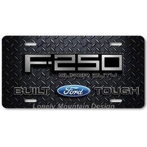 Ford F-250 Super Duty Inspired Art D. Plate FLAT Aluminum Novelty Licens... - $17.99