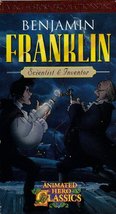 Benjamin Franklin: Scientist and Inventor (Animated Hero Classics series) [VHS T - £3.16 GBP