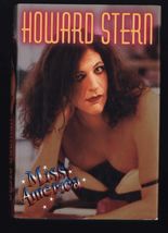 MISS AMERICA by Howard Stern * 1995 HB/DJ 1st edition REGAN BOOKS - $6.50