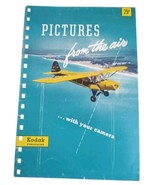 Eastman Kodak 1947 Pictures from the Air With Your Camera Pamphlet - $5.89