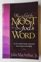 How to Get the Most From God&#39;s Word John F. MacArthur 1997 Paperback - £6.25 GBP