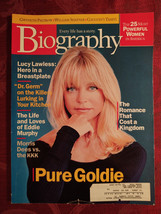 BIOGRAPHY magazine April 1999 Goldie Hawn Eddie Murphy Lucy Lawless - £7.68 GBP