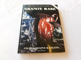 Collector&#39;s Encyclopedia of Granite Ware by Helen Greguire 1989 Hardcover Book ~ - $18.01