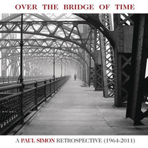Over The Bridge Of Time: A Paul Simon Retrospective (1964-2011) [Audio CD] - £10.16 GBP