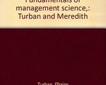 Study guide to accompany Fundamentals of management science,: Turban and... - £6.49 GBP