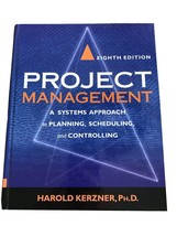 Project Management : A Systems Approach 8th Edition Harold Kerzner Hard ... - £11.62 GBP