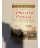 American Creation - Joseph J. Ellis - $4.26