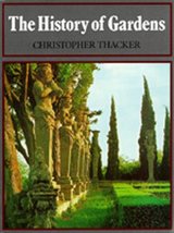 The History of Gardens Thacker, Christopher - £15.65 GBP