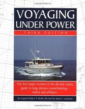 Voyaging Under Power 3rd edition by Beebe,Robert, Leishman,James (1994) Hardcove - £57.62 GBP