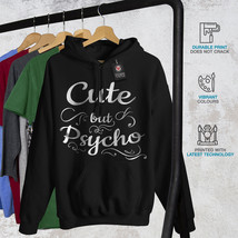 Wellcoda Cute But Crazy Mens Hoodie, Funny Casual Hooded Sweatshirt - $31.72+