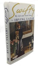 Annette Tapert SWIFTY :  My Life and Good Times by Irving Lazar 1st Edition 1st - £38.23 GBP