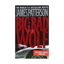 The Big Bad Wolf (Alex Cross Novels) James Patterson - $13.00