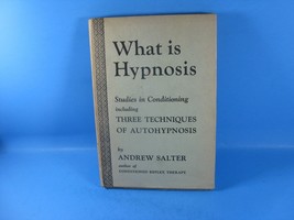 What is Hypnosis Studies in Conditioning 3 Techniques Autohypnosis Andrew Salter - £11.00 GBP