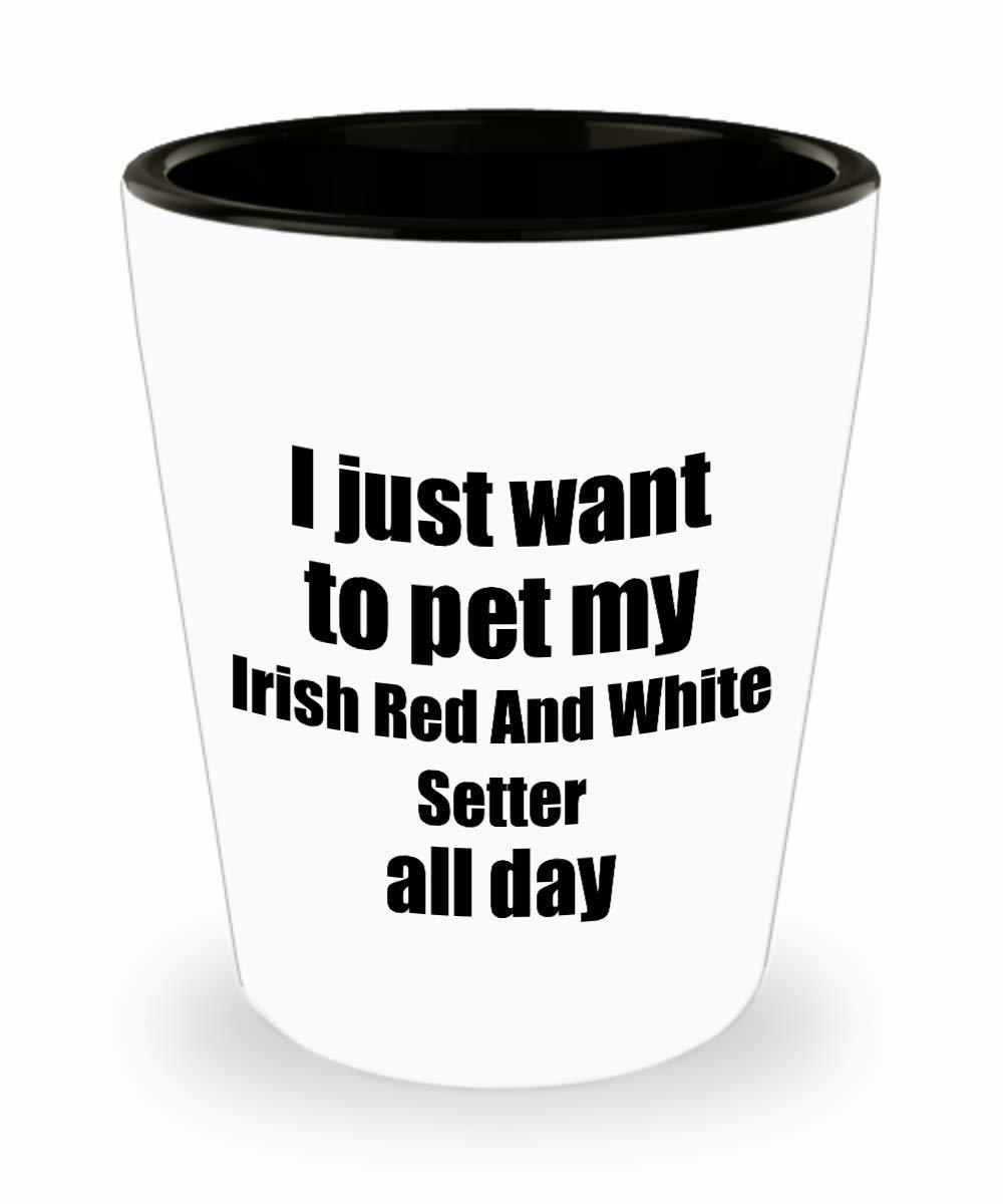 Irish Red And White Setter Shot Glass Dog Lover Mom Dad Funny Gift Idea For Liqu