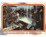 1980 Topps Star Wars ESB #47 Headquarters In Shambles Princess Leia Han ... - $0.89