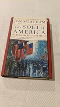 The Soul of America by Jon Meacham (2018, Hardcover} 1st Edition First P... - £7.07 GBP