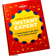 Instant Expert A Visual Guide to the Skills You&#39;ve Always Wanted Nigel Holmes - £31.46 GBP
